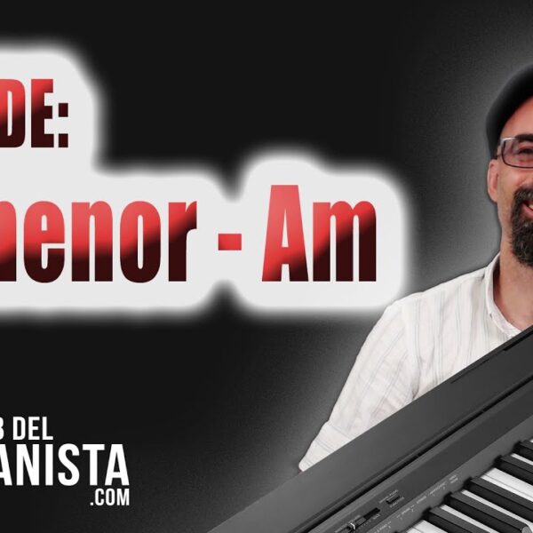 Aprende Fácilmente Cómo Tocar Am (La Menor) en el Piano – GuÃa Paso a Paso