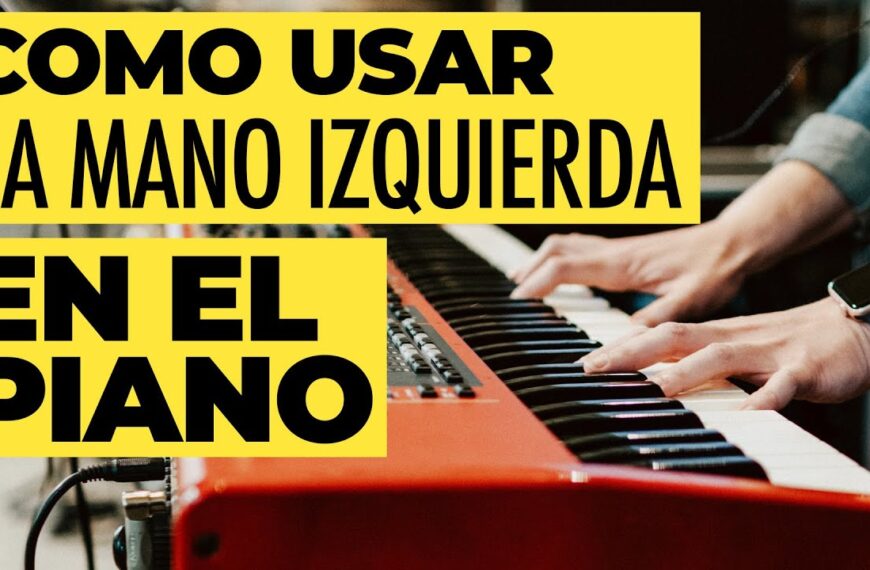 Domina el Piano: Descubre Qué Toca la Mano Izquierda y Cómo Mejorar Tu Técnica