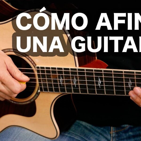 Cuántas Veces se Afina una Guitarra: Mantén Tu Instrumento en Perfecto Estado